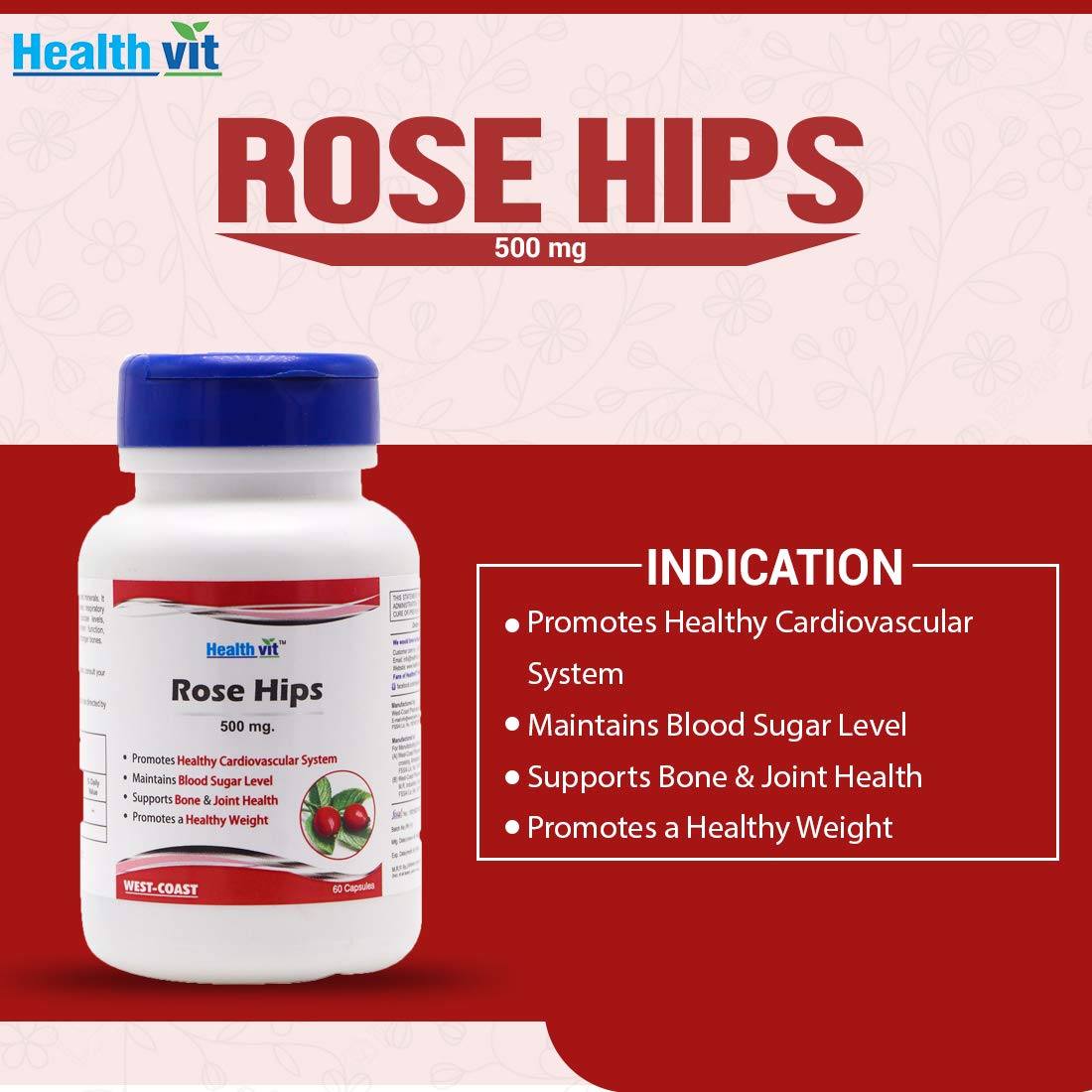 Healthvit Rose Hips 500mg: Healthy bones, joints, weight, blood sugar, cardiovascular system. 100% natural, vegan. 60 capsules.