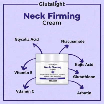 Glutalight Neck Firming Cream: Glutathione, Vitamin C, Vitamin E, Niacinamide, Kojic Acid. Evens and brightens skin tone - 50gm.