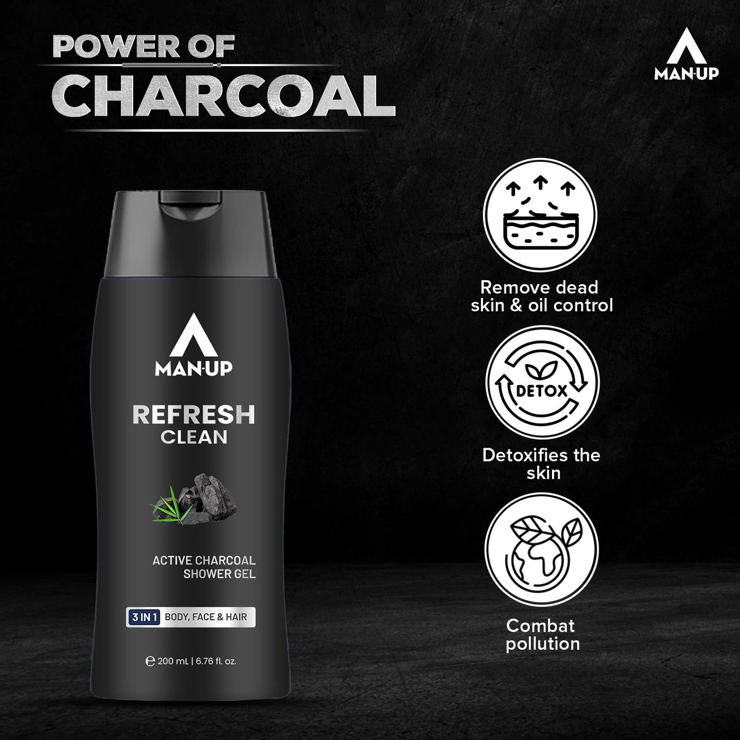 Man-Up Refresh Clean Active Charcoal Shower Gel For Deep Pore Cleaning 3 IN 1 Body Face  Hair Removes Dirt Acne Control Dark Spot  Oil Control Anti-Pollution Shower Gel for Men- 200ml
