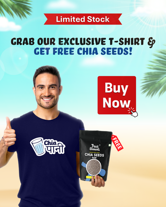 True Elements Official T-shirt  Free Chia Seeds worth Rs.199