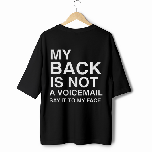 My Back is not a Voicemail Graphic Oversized Tshirt